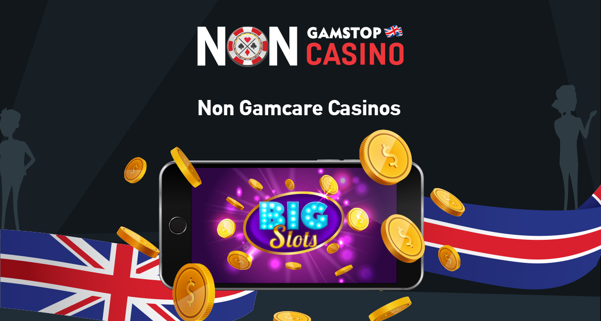 Non Gamcare Casinos【2024】ᐉ 10+ Casinos not on Gamcare