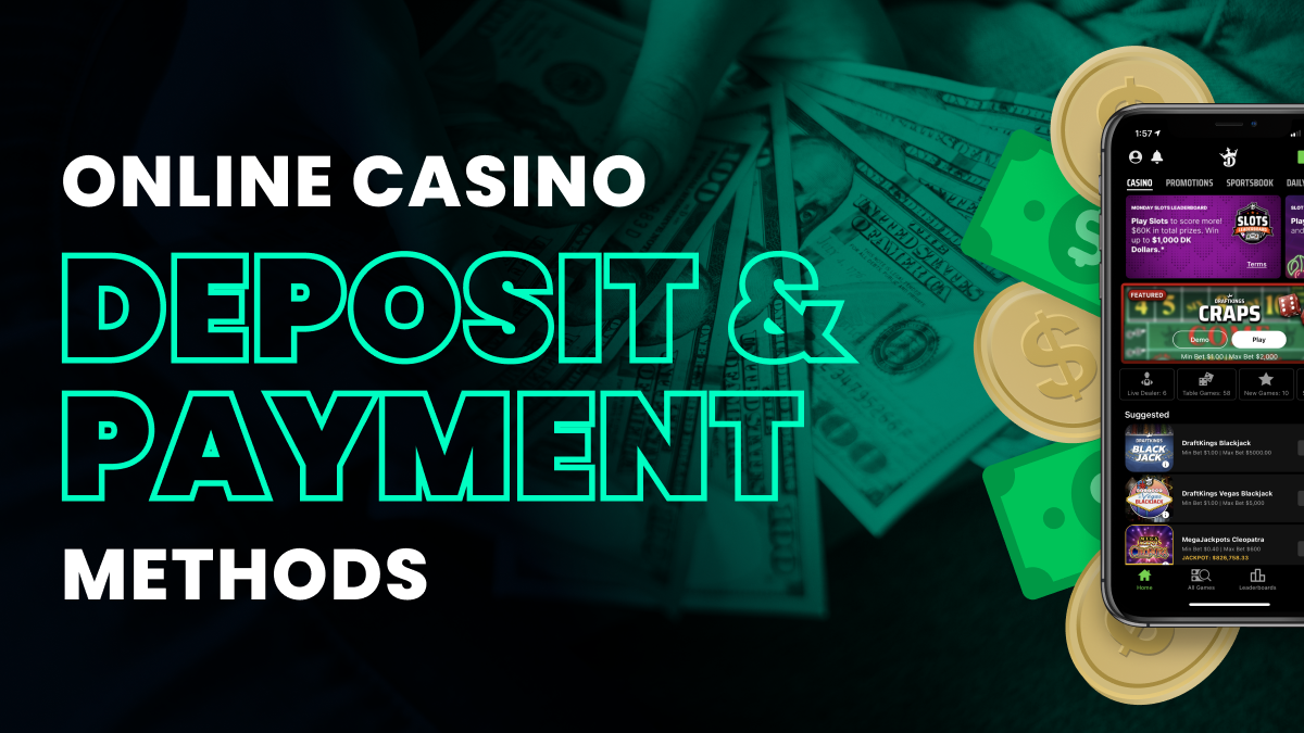 The Best Online Casino Deposit & Payment Methods