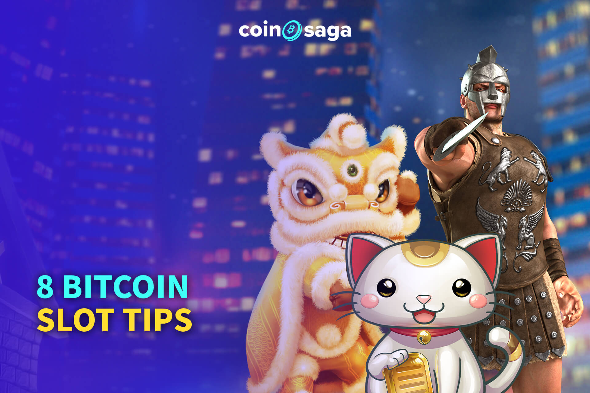 8 Bitcoin Slot Tips for you - CoinSaga Bitcoin Casino Blog